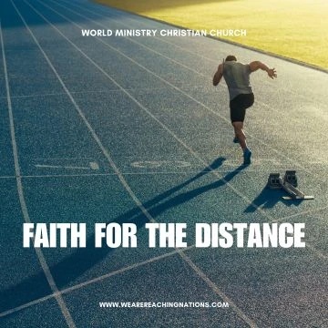 Faith for the distance  on 26-Jan-25-15:19:56